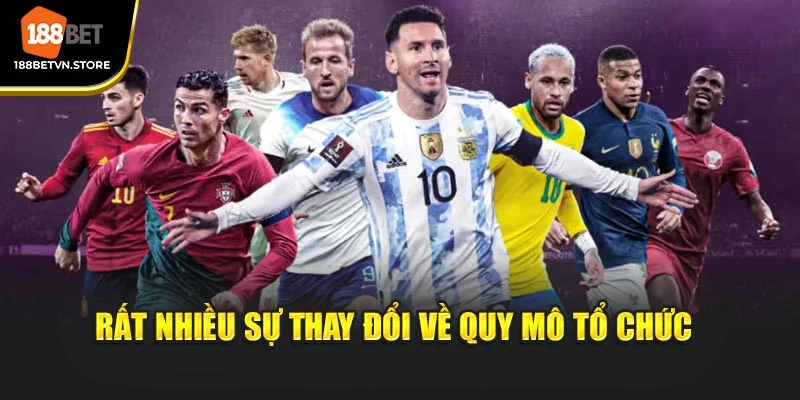 Rất nhiều sự thay đổi về quy mô tổ chức 